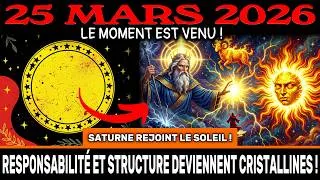 Miniature : ÇA COMMENCE ! SATURNE REJOINT LE SOLEIL ! 25 mars – RESPONSABILITÉ et STRUCTURE sont CRISTALLINES !