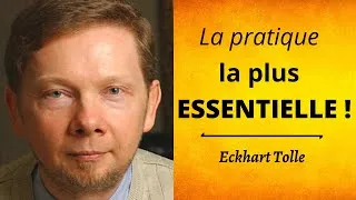 Miniature : La pratique spirituelle la plus importante ! Eckhart Tolle. Voix française.