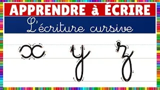 Miniature : Apprendre à écrire || Ecrire les lettres x, y et z en écriture cursive