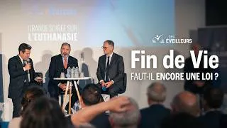 Miniature : Grande soirée des Eveilleurs :  Fin de vie, faut-il encore une loi ?