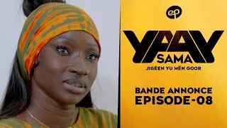 Miniature : SAMA YAAY - Saison 1 - Episode 8 : Bande Annonce