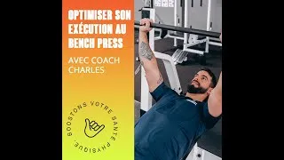 Miniature : COACH CHARLES | Optimiser son exécution au Bench Press