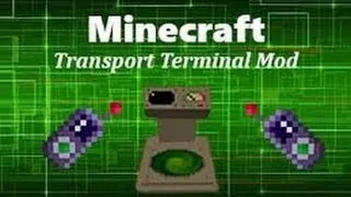 Miniature : presentation mod Transport-Terminal