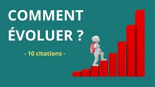 Miniature : Comment évoluer ? 10 citations inspirantes