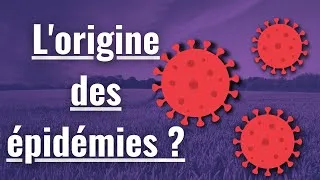 Miniature : L’AGRICULTURE, à l’origine des ÉPIDÉMIES ?