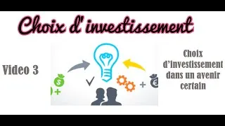 Miniature : Choix d’investissement dans un avenir certain