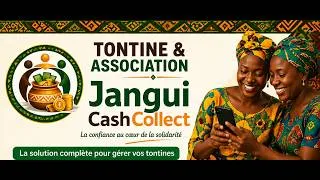Miniature : Jangui CashCollect La solution digitale pour gérer vos tontines et associations en toute simplicité.