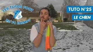 Miniature : Les tutos foot du FC Exempt - Le Chien