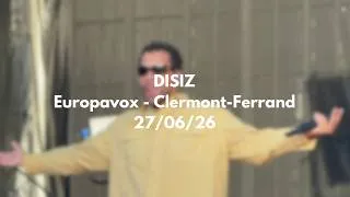 Miniature : disiz - Europavox - Clermont-Ferrand - 27/06/2026