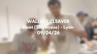 Miniature : Wallace Cleaver - Heat (Showcase) - Lyon - 09/04/2026