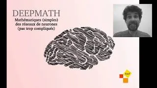 Miniature : [Deepmath] Mathématiques des réseaux de neurones