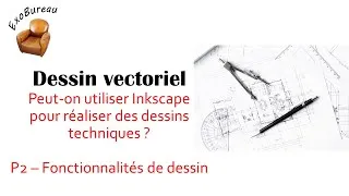 Miniature : Peut-on utiliser Inkscape pour faire du dessin technique ? (Partie 2)