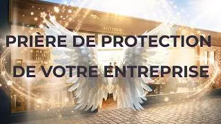 Miniature : PRIERE DE PROTECTION DE VOTRE COMMERCE ET VOTRE ENTREPRISE