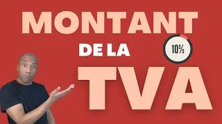 Miniature : Montant De La TVA : Comment Le Calculer - Quels Sont Les Différents Taux