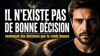 Miniature : Il n'existe pas de bonne décision — voici ce qui existe vraiment.