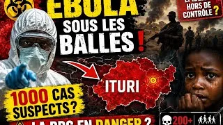 Miniature : EBOLA EN ITURI   La Vérité Cachée Que Personne Ne Vous Explique ! Guerre, Mensonges et Catastrophe