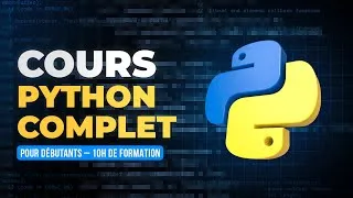 Miniature : Cours Python Complet pour Débutants - 10h de Formation de A à Z