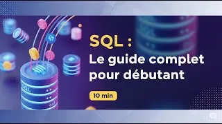 Miniature : Formation SQL pour les débutants : les bases en 10 minutes !
