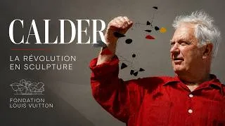 Miniature : Calder à la Fondation Louis Vuitton : Pourquoi c'est une révolution ?