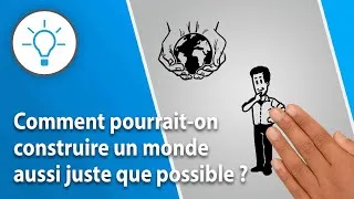 Miniature : Comment pourrait-on construire un monde aussi juste que possible ?