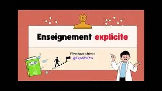 Miniature : Les phases de l'enseignement explicite en physique chimie