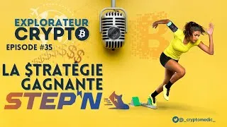 Miniature : STEP’N : La Stratégie Gagnante, le choix des sneakers, est-ce un Ponzi… on fait le point !