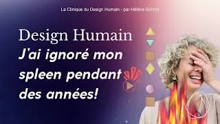 Miniature : Autorité splénique Human Design I n'ignorez pas votre spleen!!!