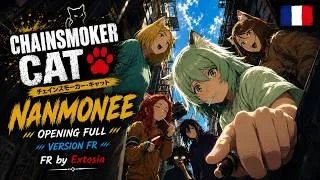 Miniature : CHAINSMOKER CAT – NANMONEE (Version FR) | Opening