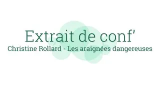 Miniature : Christine Rollard - Les araignées dangereuses