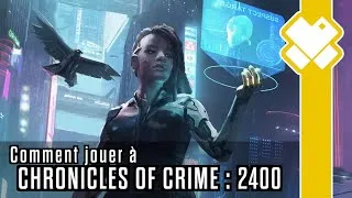Miniature : Chronicles of Crime : 2400 - Explications et début d'enquête