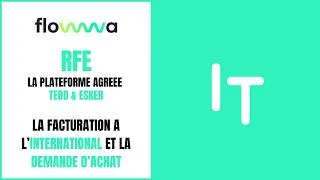 Miniature : Flowwa - RFE : la facturation internationale et la gestion des achats - Replay