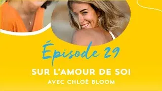 Miniature : Sur l'amour de soi | Un podcast avec Maud Ankaoua et Chloé Bloom