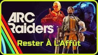 Miniature : Arc Raiders - Rester A L'Affut