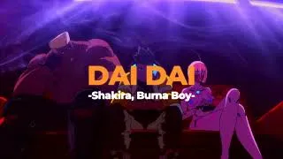 Miniature : ⚽Dai Dai - Shakira & Burna Boy (Slowed+Reverb)