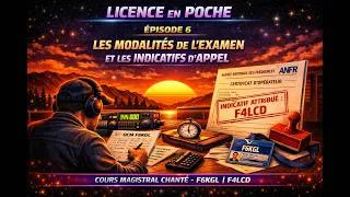 Miniature : Réglementation   Chapitre 4   2ème partie   Les modalités de l'examen et les indicatifs d'appel