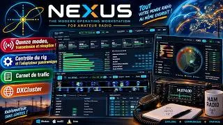 Miniature : NEXUS : LE logiciel radioamateur ULTIME ? 🤯 Tout votre shack dans une seule application !
