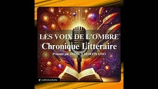 Miniature : Les voix de l'ombre- Chronique littéraire #1