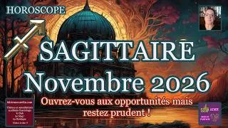 Miniature : ♐SAGITTAIRE HOROSCOPE NOVEMBRE 2026♐Ouvrez-vous aux opportunités mais restez prudent !