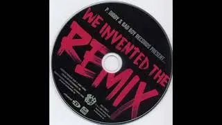 Miniature : Bad Boy Records Present... We Invented The Remix