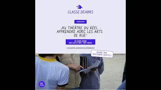 Miniature : Webinaire - "Au théâtre du réel : apprendre avec les arts de rue”