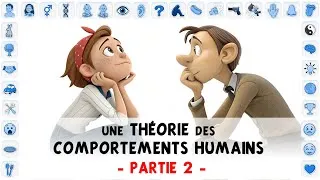 Miniature : Une Théorie des Comportements Humains- Partie 2