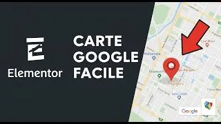 Miniature : Ajouter une Google Map sur WordPress avec Elementor (WordPress 047)