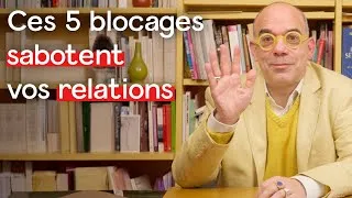 Miniature : Les 5 blocages relationnels les plus courants (et comment s'en libérer) - 1h de conférence offerte