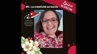 Miniature : Épine blanche #3 : la créativité