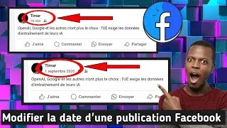 Miniature : 🔴 Comment modifier la date d'une publication Facebook 