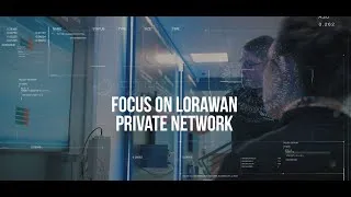 Miniature : Découvrez la solution Réseau Privé LoRaWAN | Factory Systemes