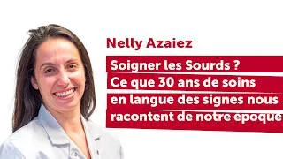Miniature : Soigner les Sourds ? Ce que 30 ans de soins en langue des signes nous racontent de notre époque