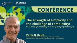Miniature : Conférence « The strenght of simplicity and the challenge of complexicity » par Peter B. Reich