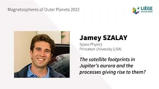 Miniature : Jamey Szalay : The satellite footprints in Jupiter’s aurora and the processes giving rise to them?