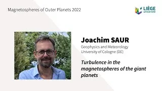 Miniature : MOP22 - Joachim Saur : Turbulence in the magnetospheres of the giant planets